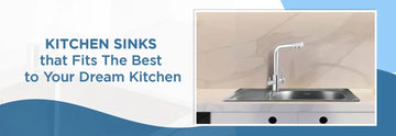 Kitchen Sinks that Fits The Best to Your Dream Kitchen